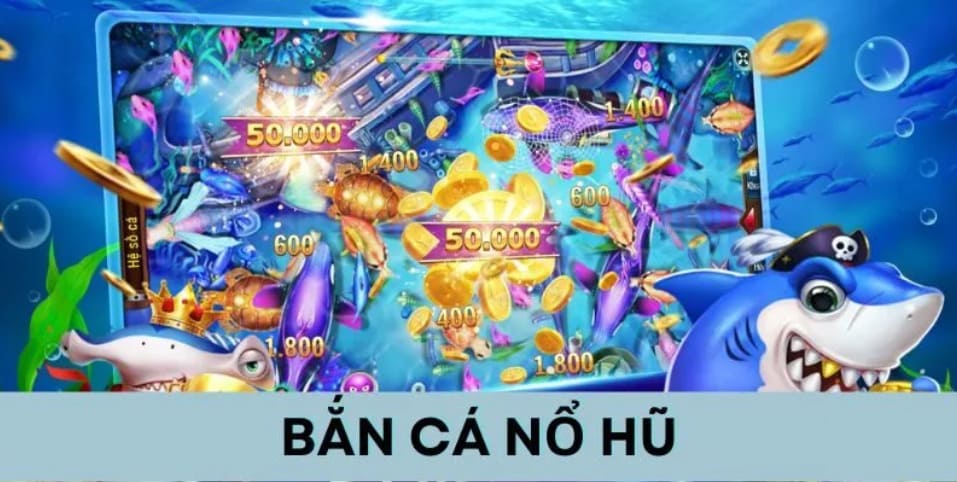 Mẹo Chơi Bắn Cá Nổ Hũ Thắng Lớn