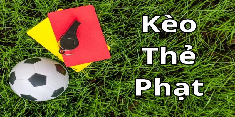 Kèo Thẻ Phạt xoso333