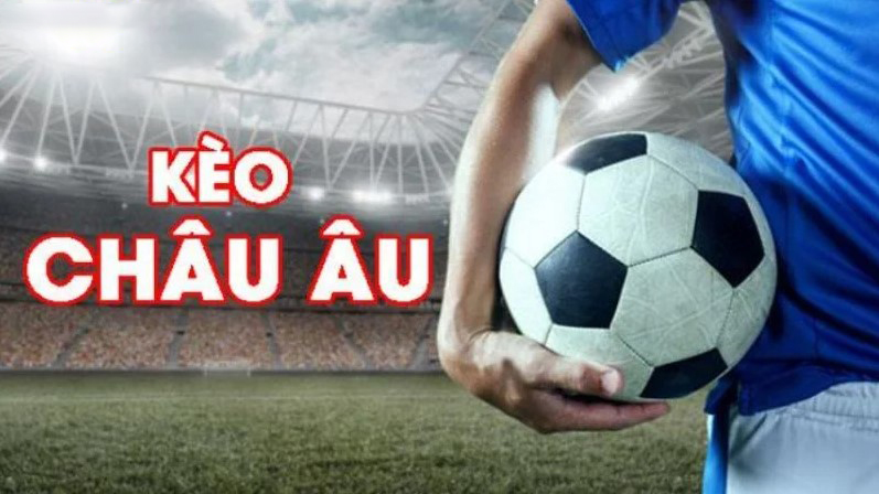 Tổng quan về kèo châu âu Xoso333